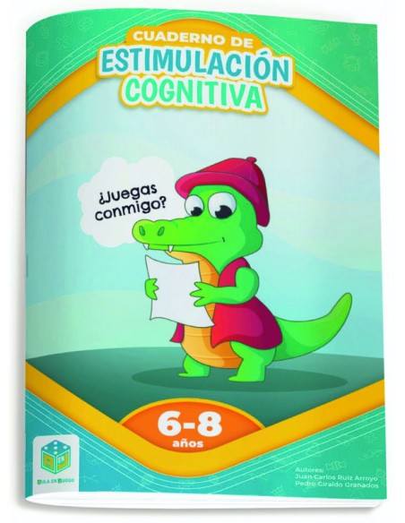 CUADERNO DE ESTIMULACIÓN COGNITIVA. ¿JUEGAS CONMIGO? 6-8 AÑOS de Aula en Juego.